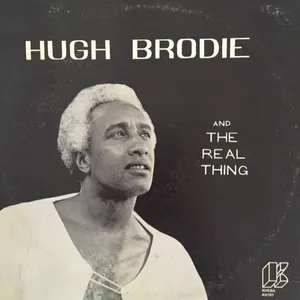 Hugh Brodie and the Real thing